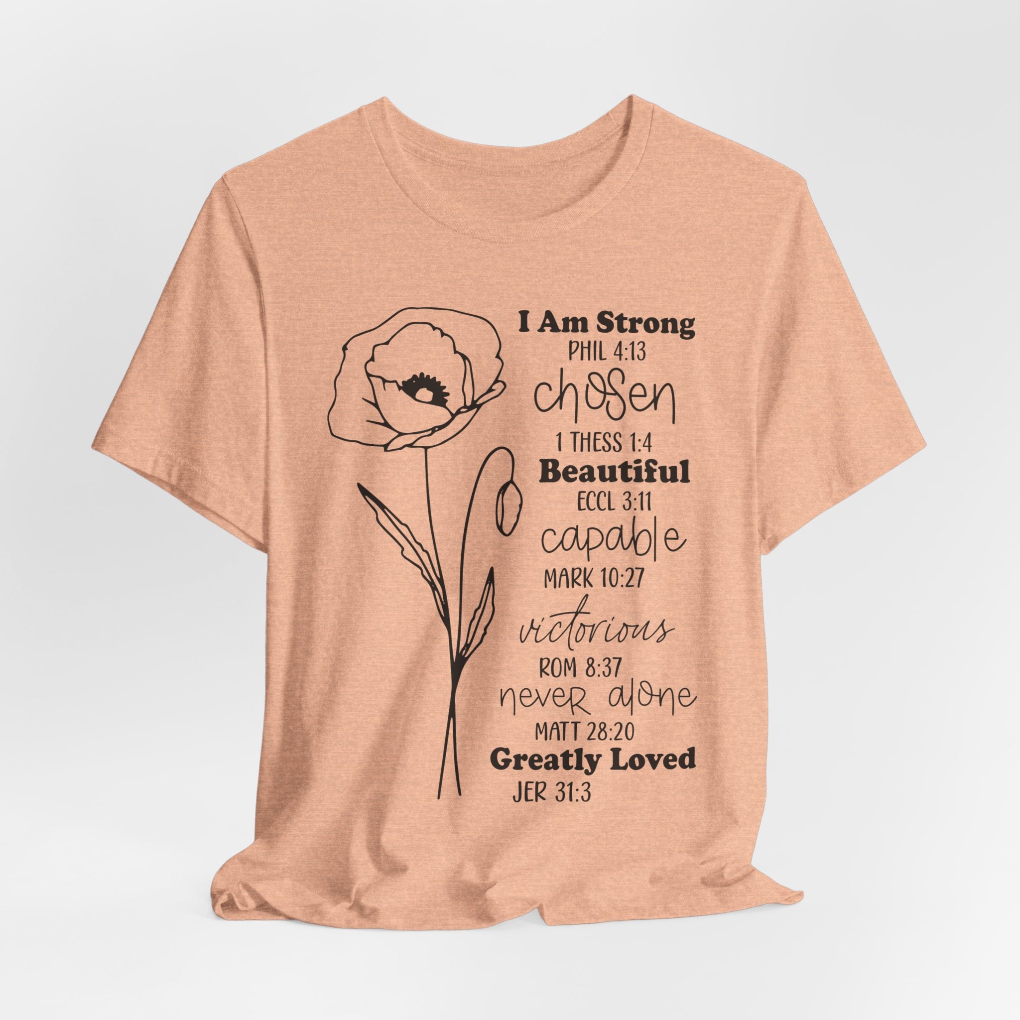 Inspirational Scripture Floral Tee — "I Am Strong / Chosen / Beautiful" Bible Verse T-Shirt