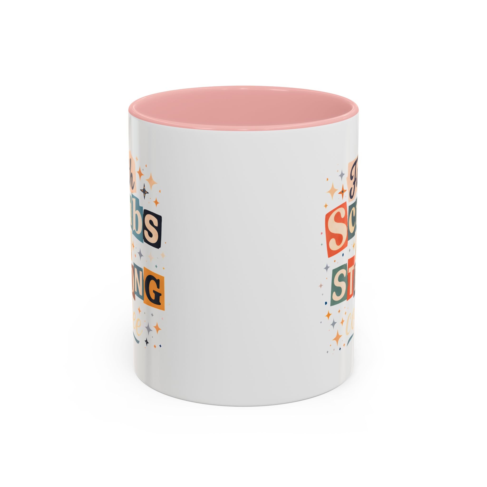 Faith Scrubs & Strong Coffee Accent Mug — Nurse/Healthcare Worker Gift (11oz, 15oz)