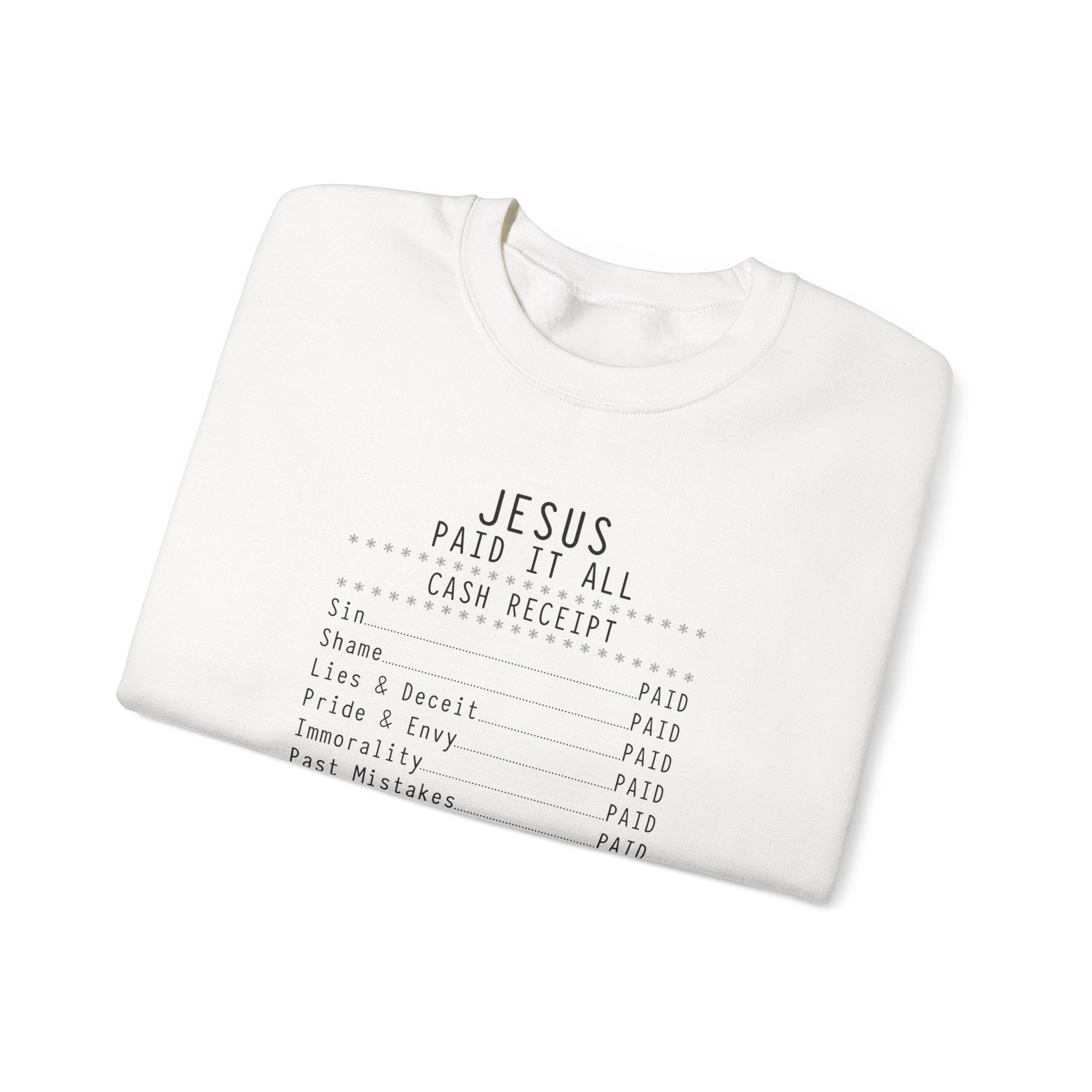 Jesus Paid It All Sweatshirt — Christian Receipt Graphic Crewneck