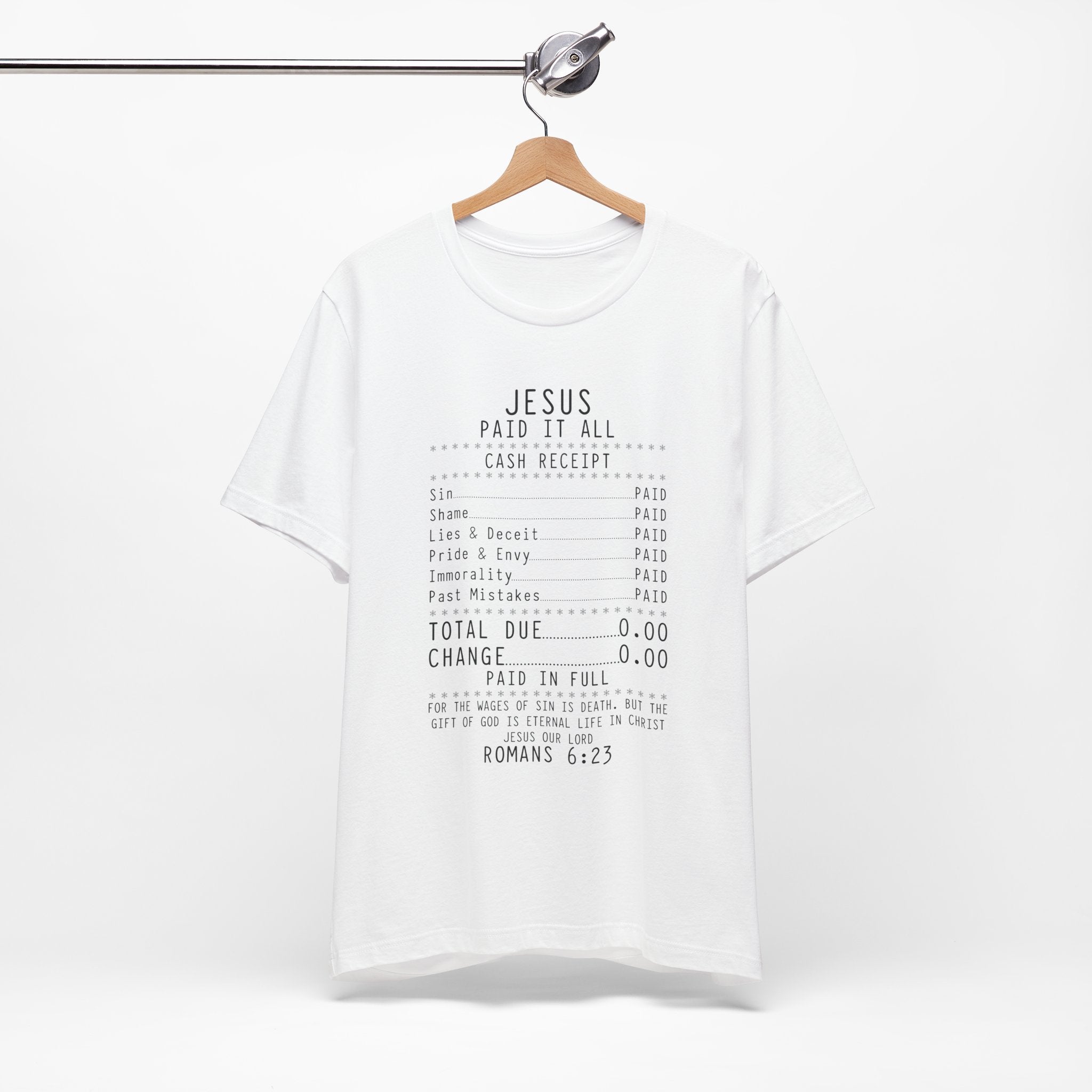 Christian T-Shirt — "Jesus Paid It All" Receipt Design (Romans 6:23)