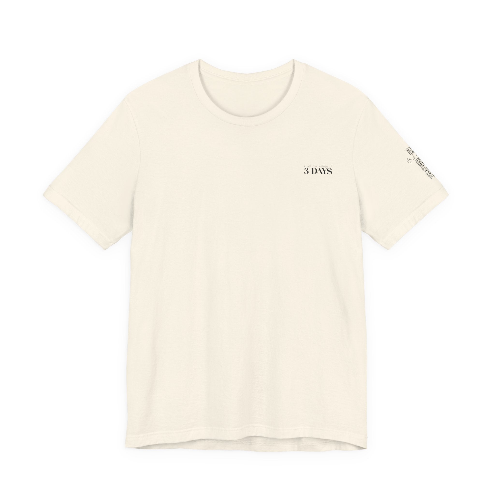 T-Shirt — Minimal '3 Days' Chest & Sleeve Graphic Tee