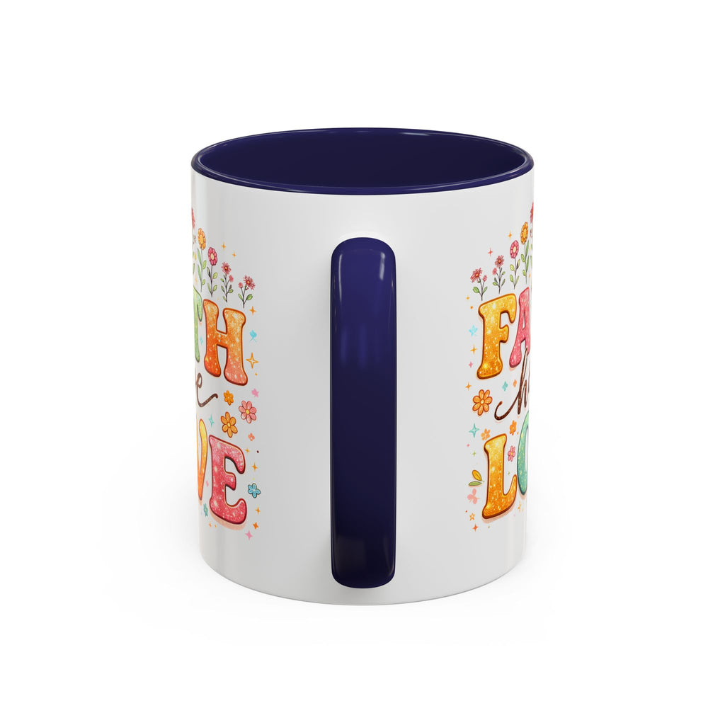 Faith Hope Love Accent Coffee Mug — Inspirational Floral Ceramic Mug (11/15 oz)