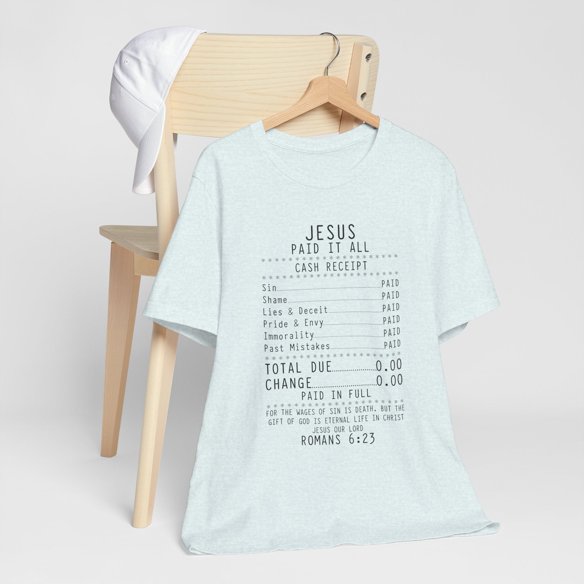 Christian T-Shirt — "Jesus Paid It All" Receipt Design (Romans 6:23)