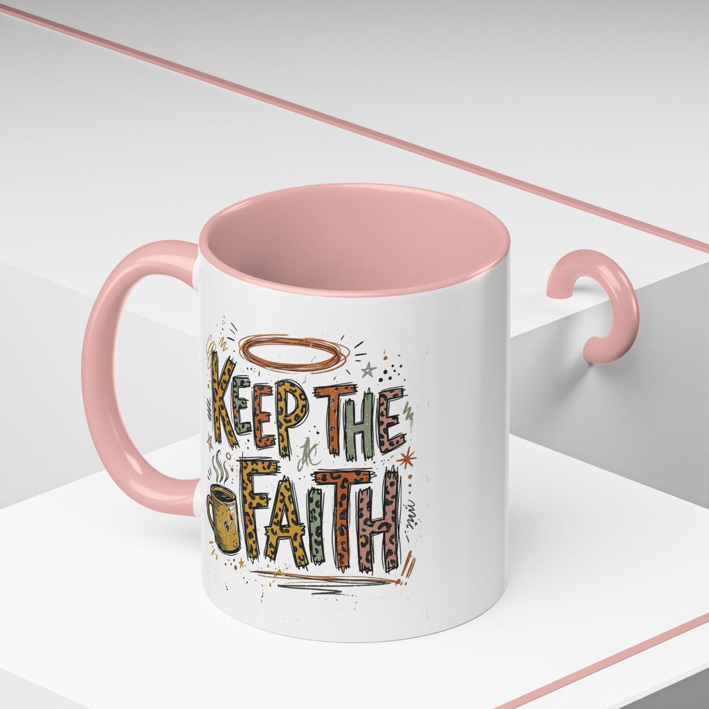 Keep The Faith Coffee Mug — Inspirational Religious Ceramic Mug (11/15oz)