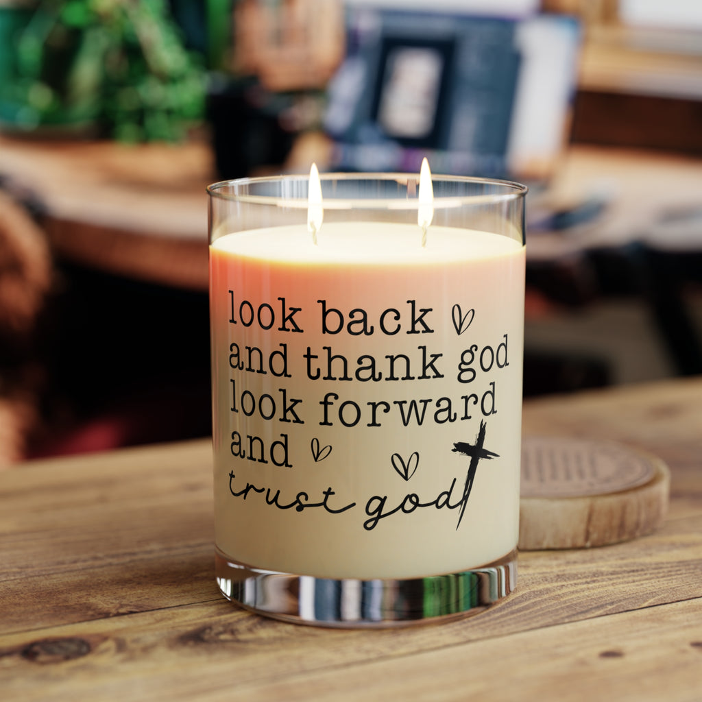 Faith-Inspired Scented Candle, 11oz Glass — "Look Back and Thank God, Look Forward and Trust God"