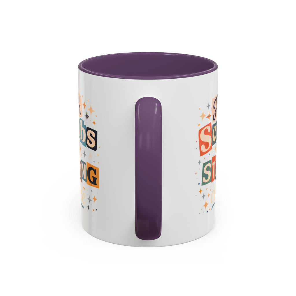 Faith Scrubs & Strong Coffee Accent Mug — Nurse/Healthcare Worker Gift (11oz, 15oz)