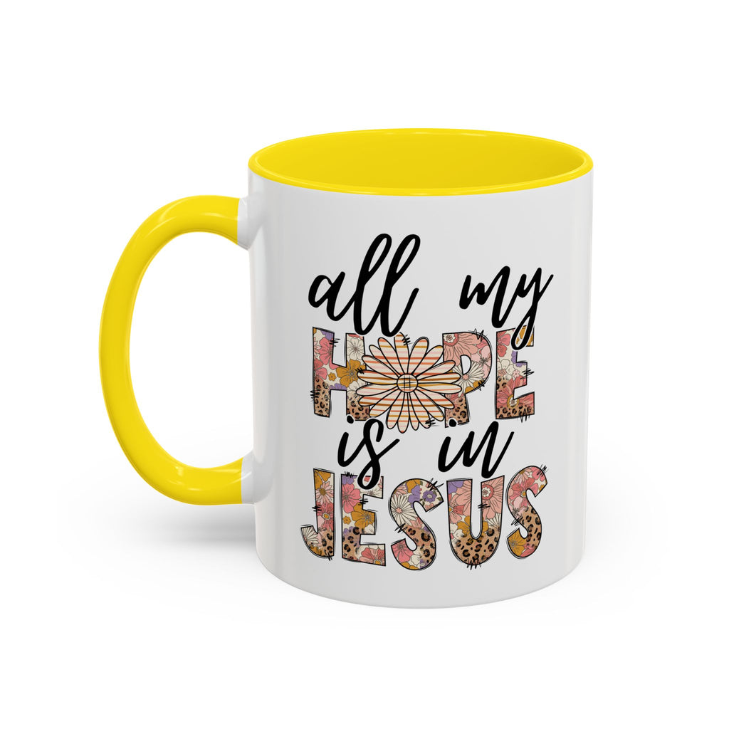 Coffee Mug — "All My Hope is in Jesus" Floral Accent Mug