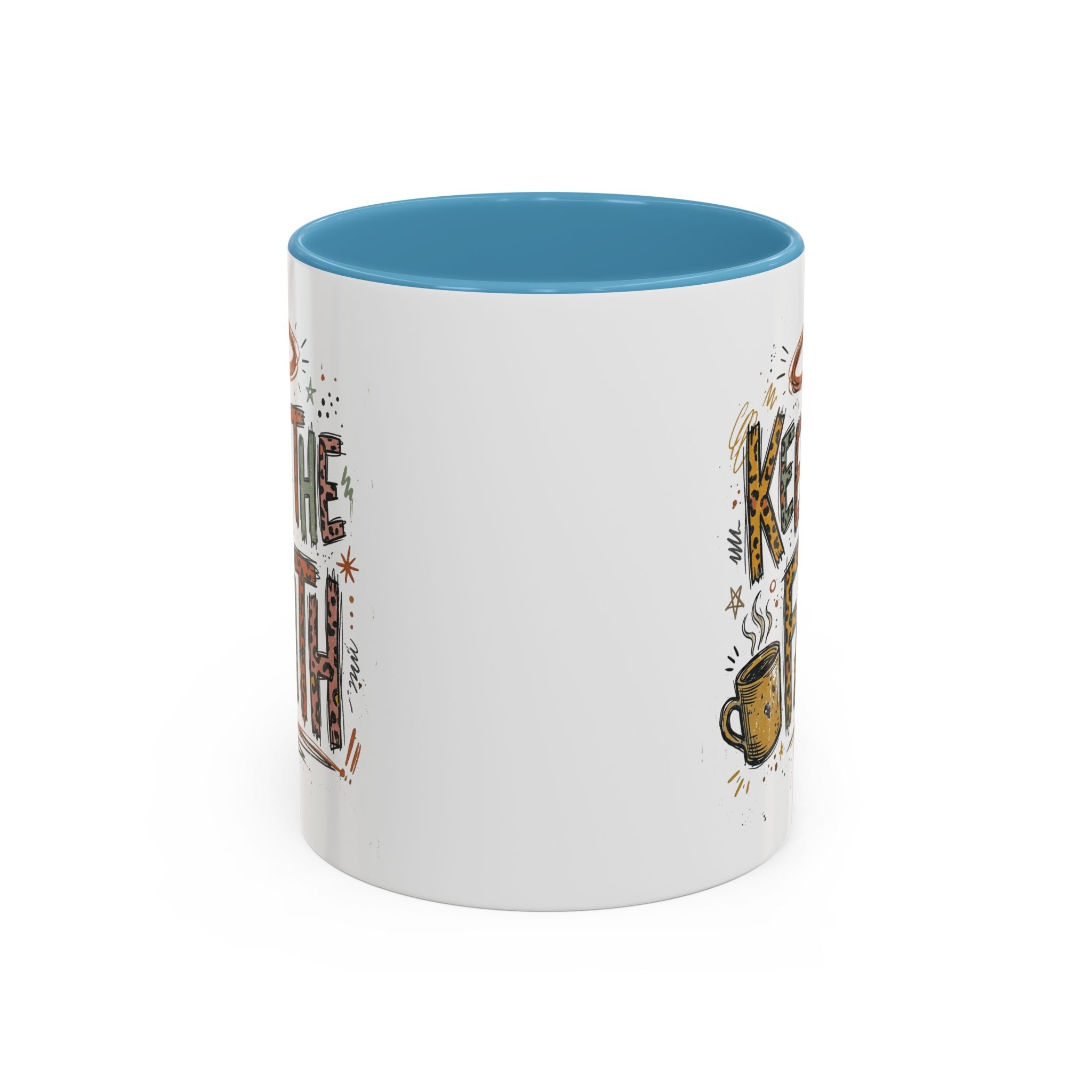 Keep The Faith Coffee Mug — Inspirational Religious Ceramic Mug (11/15oz)