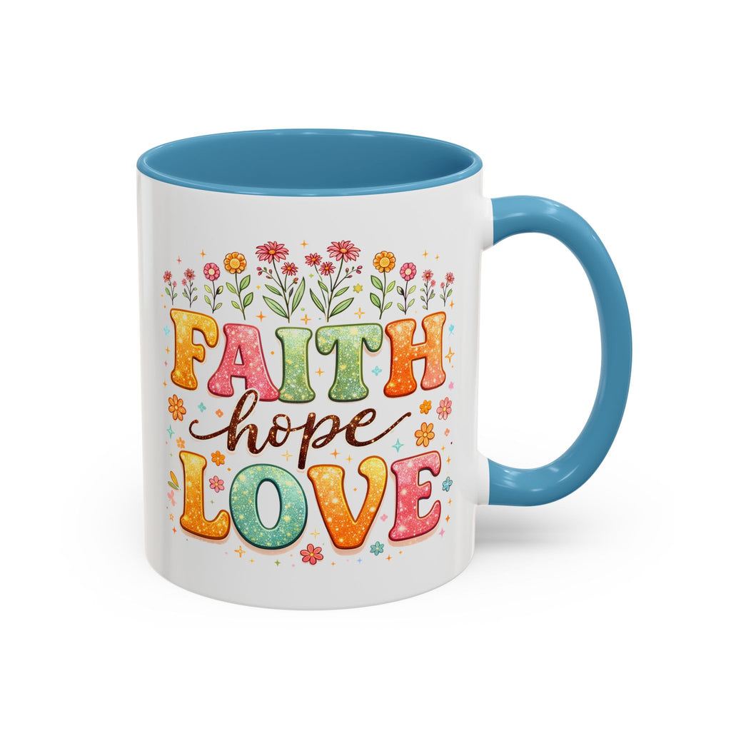 Faith Hope Love Accent Coffee Mug — Inspirational Floral Ceramic Mug (11/15 oz)